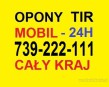 Tel 739-222-111 Mobilny serwis opon TIR ciężarowe autobusy autokary 24h