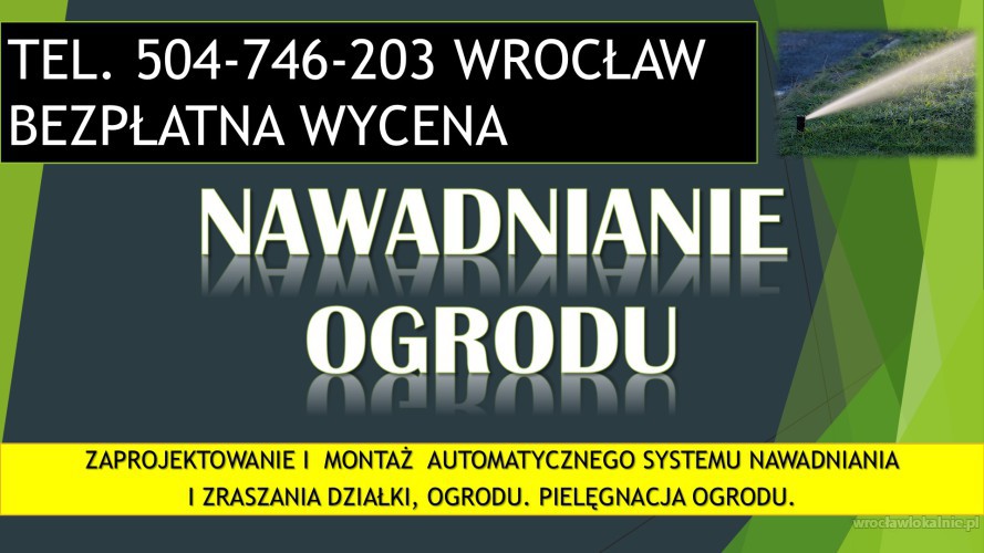 Systemy nawadniania ogrodu, Wrocław, tel. 504-746-203