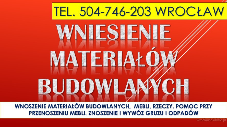 1_ile_kosztuje_wniesienie_materialow_budowlanych_wroclaw.jpg