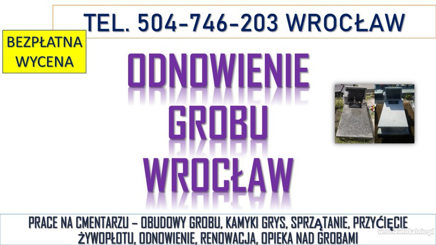Szlifowanie pomnika, cena, tel. 504-746-203. Wrocław,  odnowienie