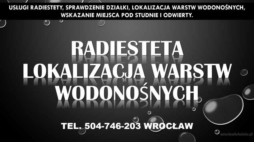 Radiesteta, Wrocław, tel. 504-746-203. ody pod studnie, szukanie.