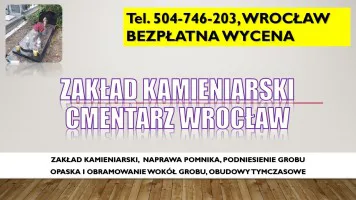 Usługi kamieniarskie cmentarz osobowice, tel. 504-746-203, Wrocław