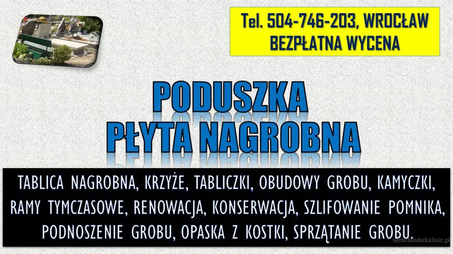 Tablica, poduszka na pomnik, tel. 504-746-203, Wrocław, książka,