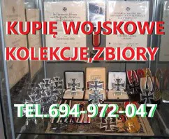 KUPIĘ WOJSKOWE STARE KOLEKCJE,ZBIORY,MILITARIA TELEFON 694972047