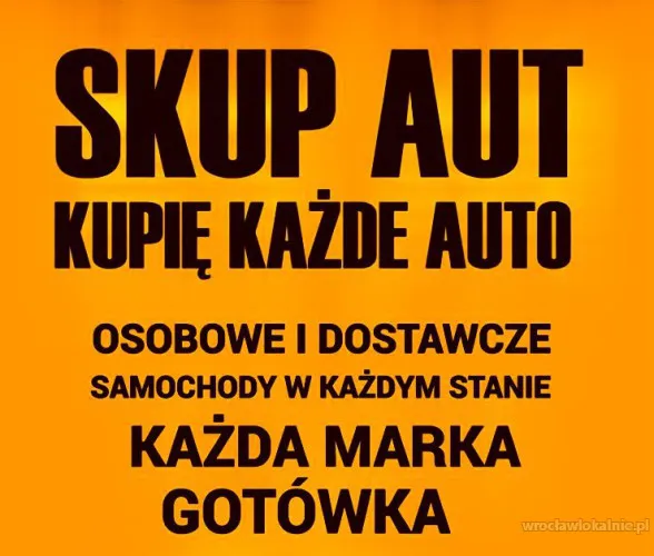 Skup Aut Za Gotówkę Wrocław Oleśnica Kiełczów Mirków Długołęka i okolice