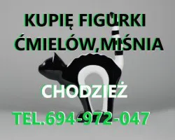 KUPIĘ FIGURKI ĆMIELÓW,WAŁBRZYCH,CHODZIEŻ,MIŚNIA 694972047 KUPIĘ FIGURKI ĆMIELÓW,WAŁBRZYCH,CHODZIEŻ,MIŚNIA 694972047
